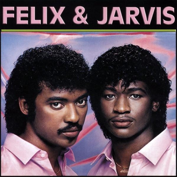 Felix & Jarvis - Felix & Jarvis