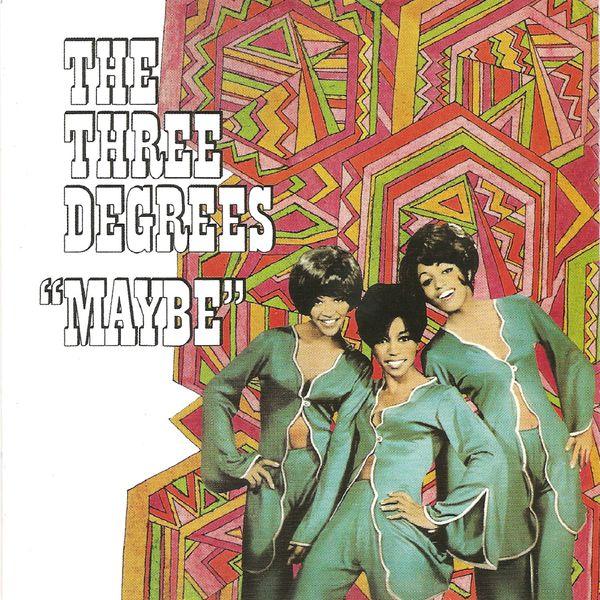  - THE THREE DEGREES