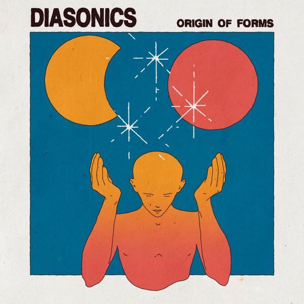 Origin of Forms - The Diasonics