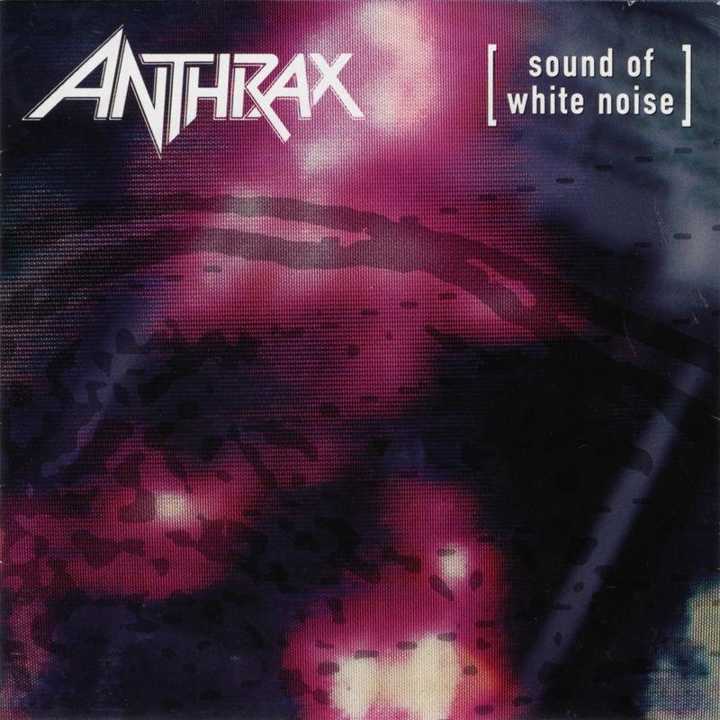 Sound of White Noise - Anthrax
