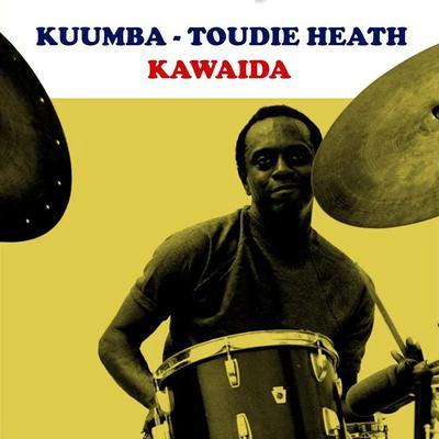 Kawaida - Kuumba-Toudie Heath