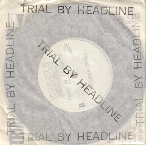 Trial By Headline - Invisible Opera Company of Tibet