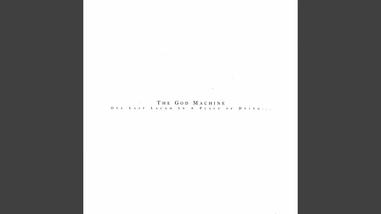 One Last Laugh In A Place Of Dying - The God Machine