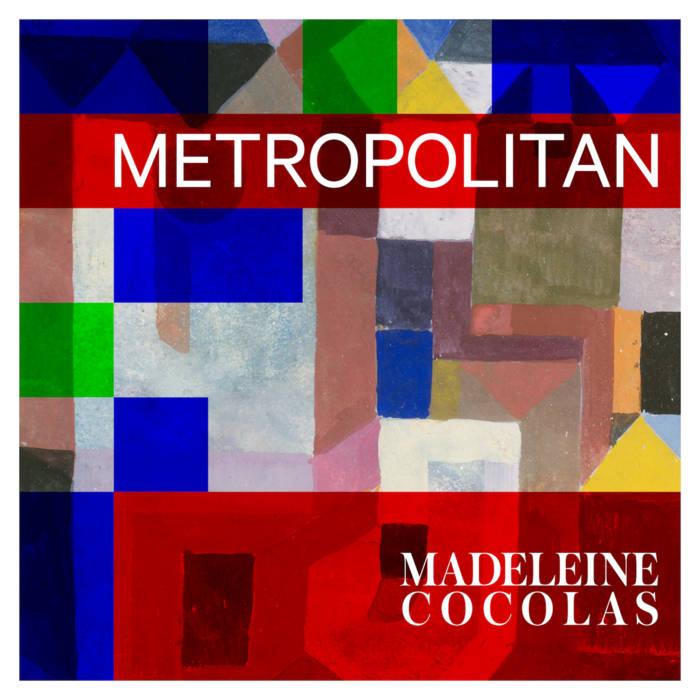 Metropolitan - Madeleine Cocolas
