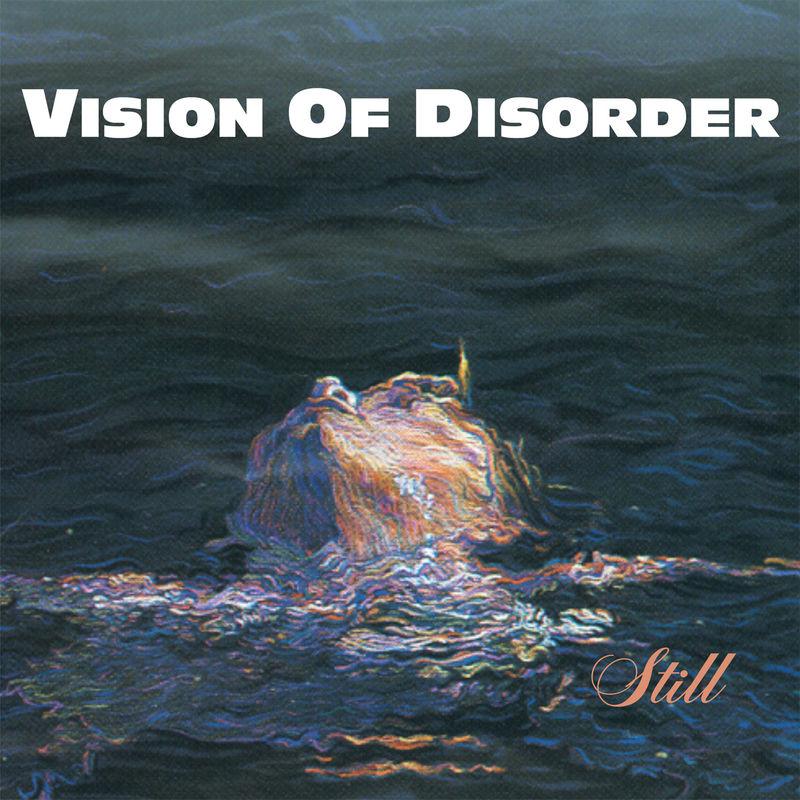 Still - Vision Of Disorder