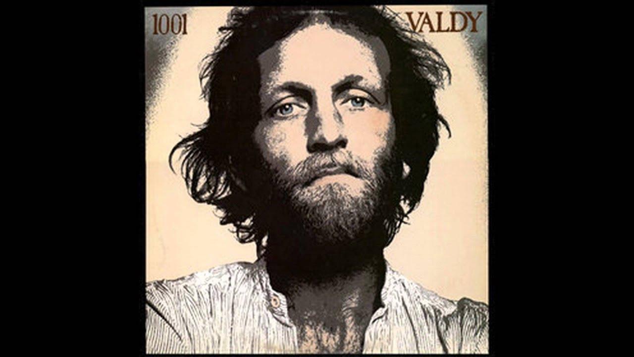  - Valdy