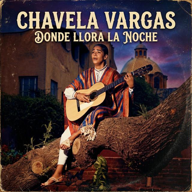 Donde Llora la Noche - Chavela Vargas