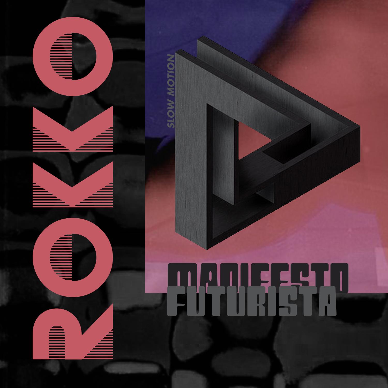 Manifesto Futurista - Rokko