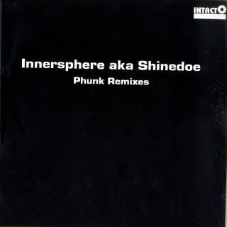 Phunk Remixes - Shinedoe, Innersphere