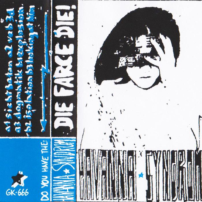 HAVANNA-SYNDROM - DIE FARCE DIE