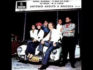  - Antonio Adolfo & Brazuca