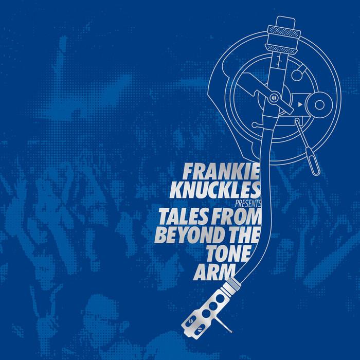 Frankie Knuckles Presents Tales From Beyond The Tone Arm - Lil' Louis