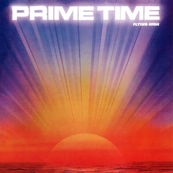 Flying High - Prime Time