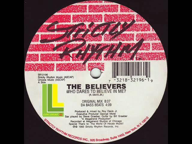 Who Dares To Believe In Me - The Believers