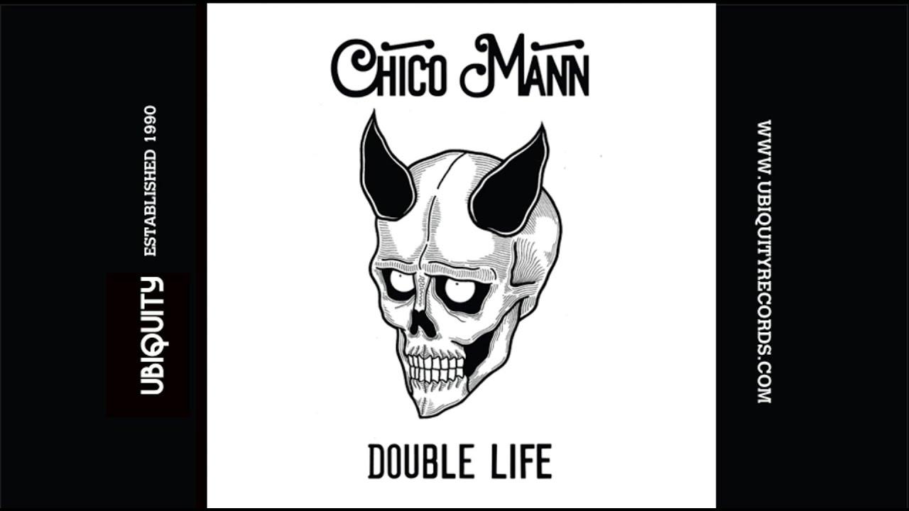 Double Life - Chico Mann