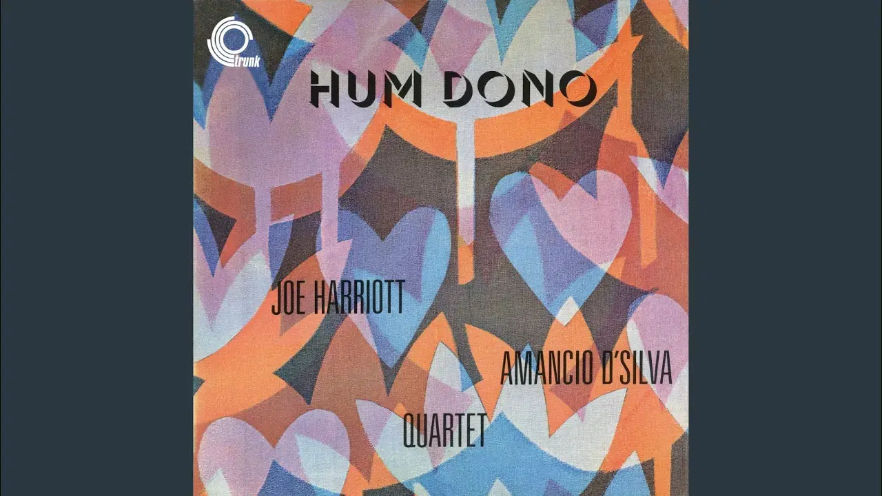 Hum Dono - Joe Harriot