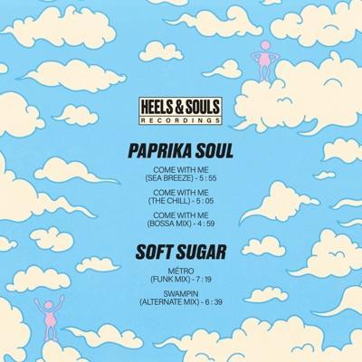 Come With Me / Métro / Swampin - Paprika Soul