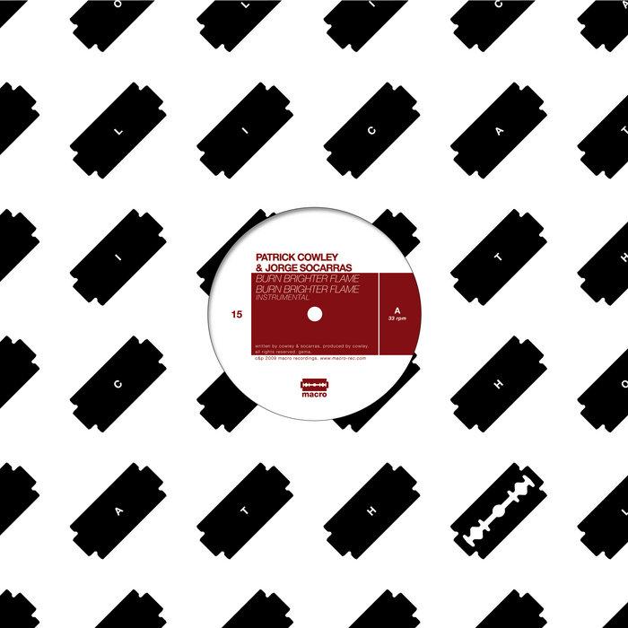 Burn Brighter Flame – Oni Ayhun & Morgan Geist remixes - Patrick Cowley & Jorge Socarras