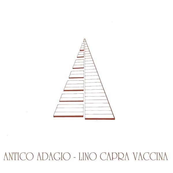 Antico Adagio - Lino Capra Vaccina