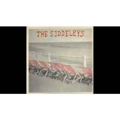 The Siddeleys - Sunshine Thuggery - The Siddeleys