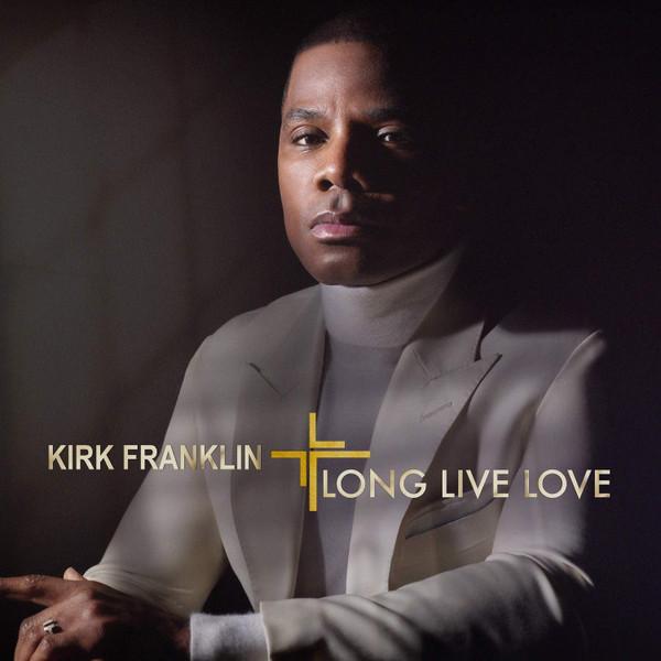  - Kirk Franklin