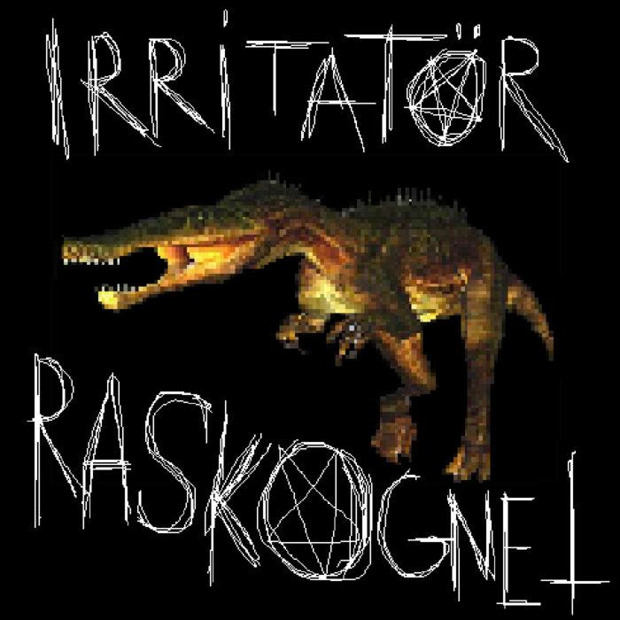IRRITATÖR RASKOGNET - Irritatör