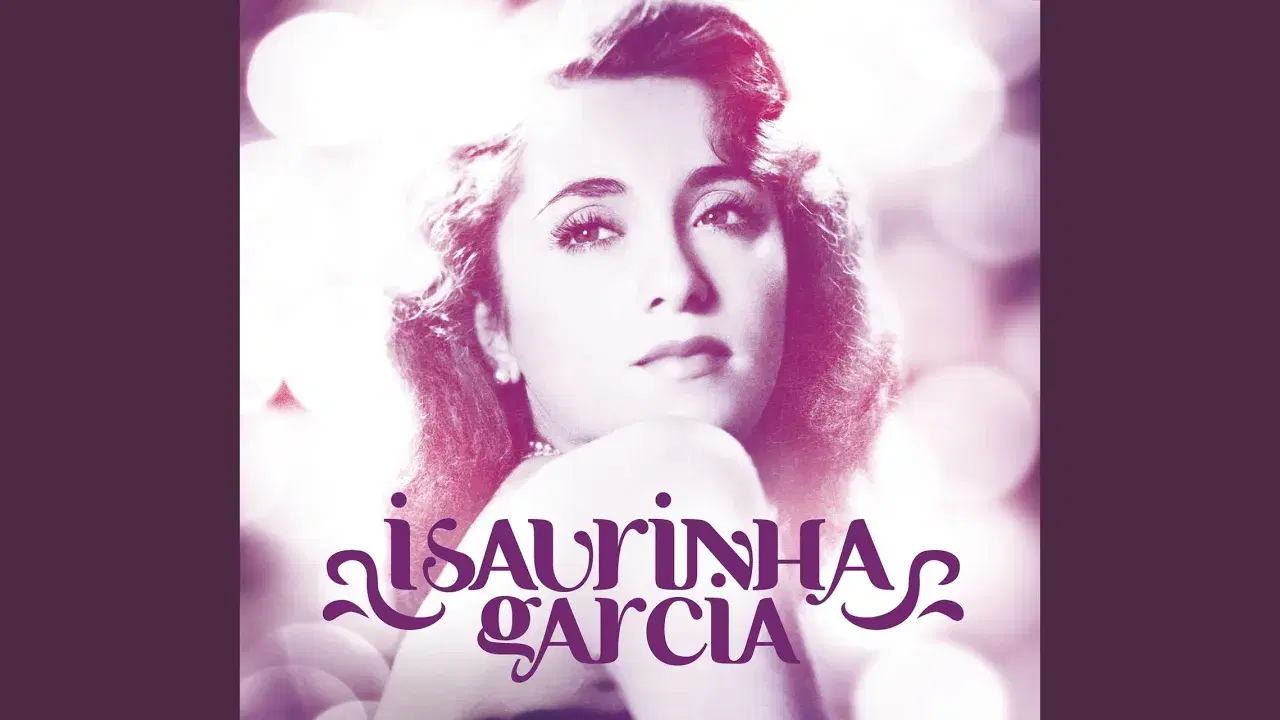  - Isaurinha Garcia