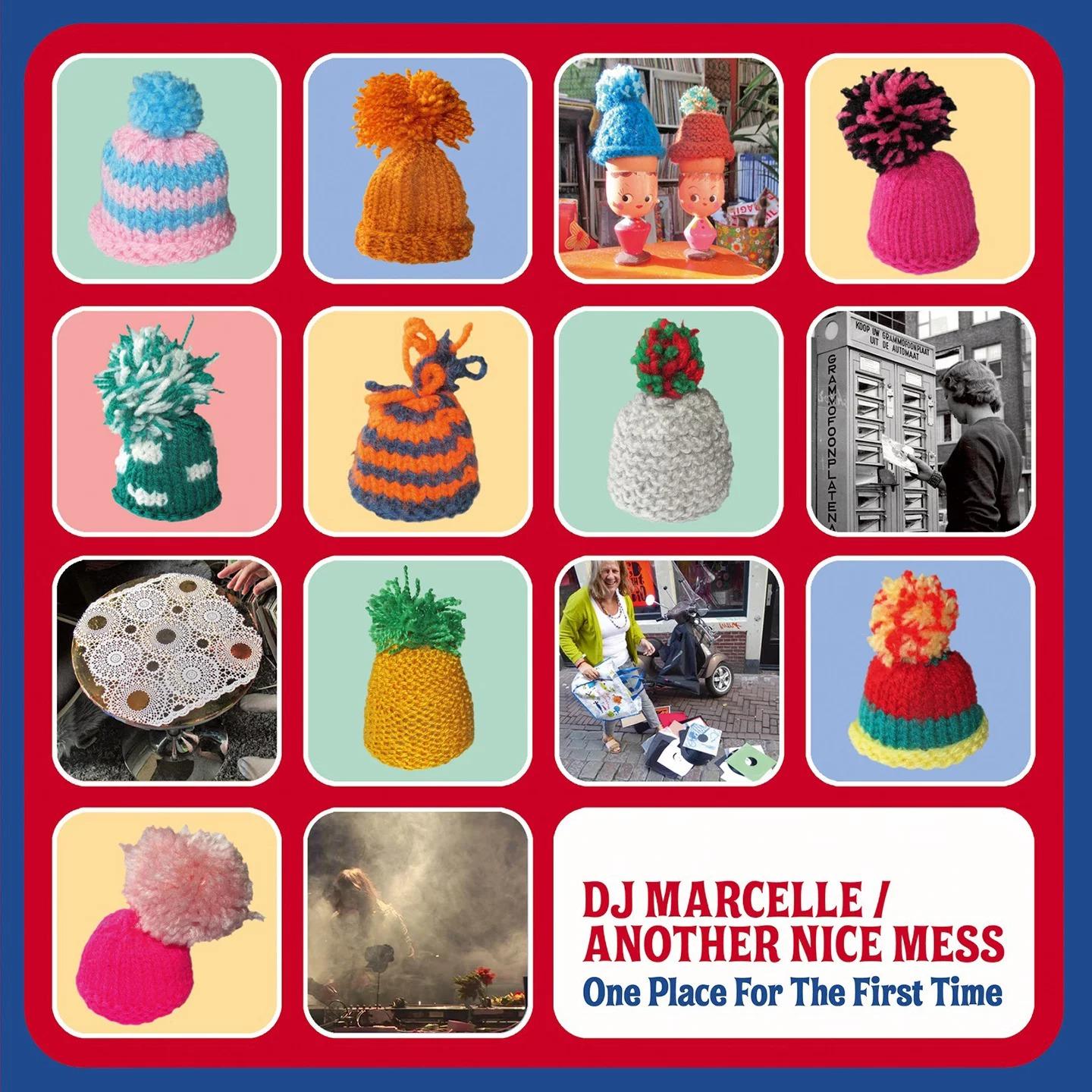 One Place For The First Time - DJ Marcelle & Another Nice Mess