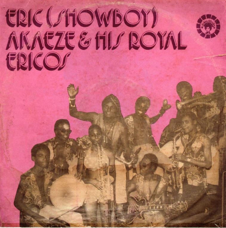 Ikoto Rock - Eric (Showboy) Akaeze And His Royal Ericos