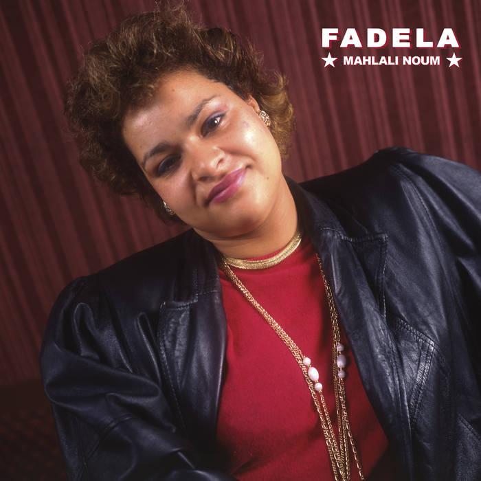 Mahlali Noum - Chaba Fadela