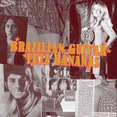 Brazilian Guitar Fuzz Bananas: Tropicalia Psychedelic Masterpieces 1967-1976 - Banda de 7 leguas