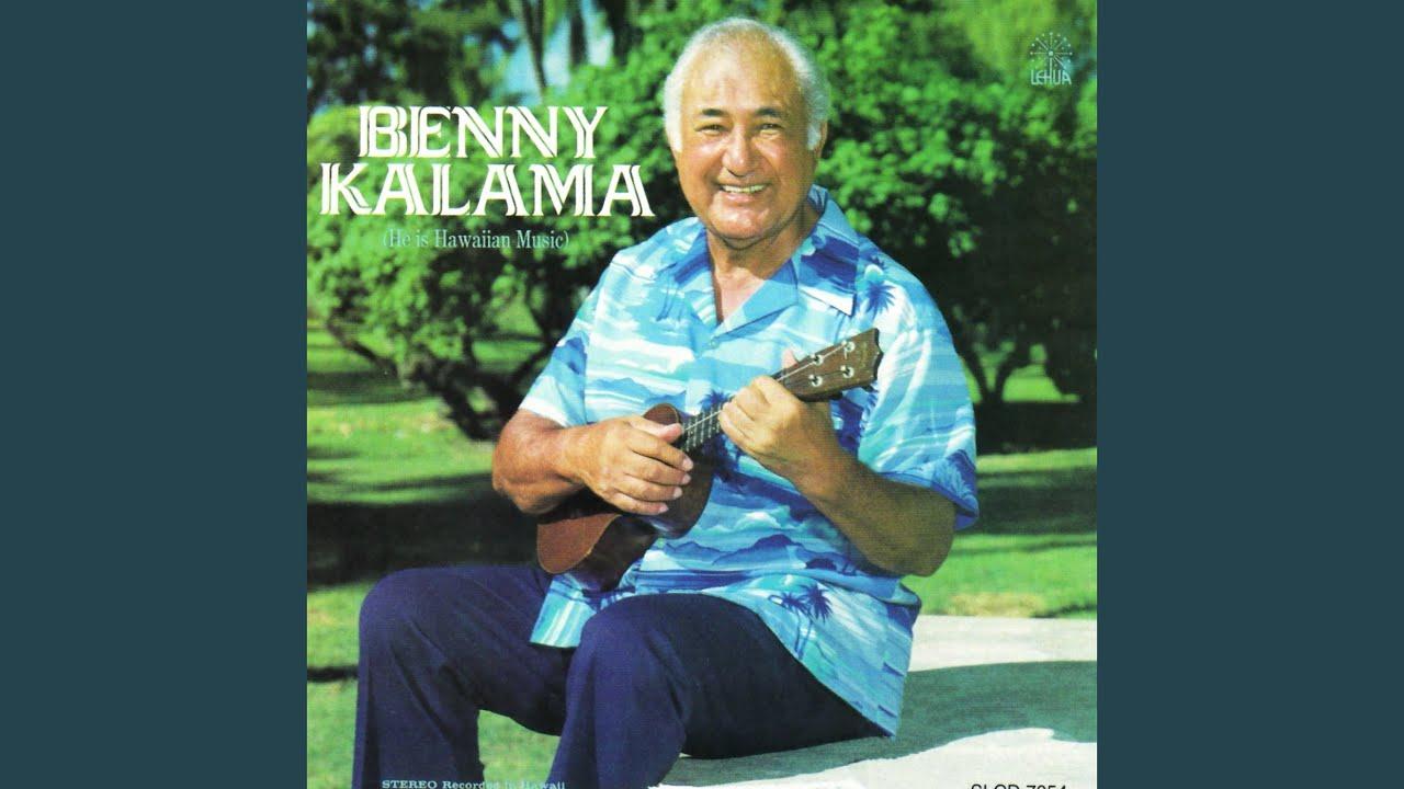  - Benny Kalama