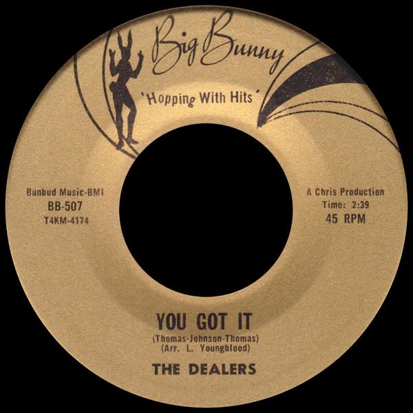 You Got It - The Dealers