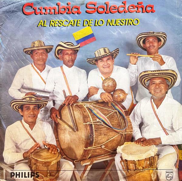 Al Rescate De Lo Nuestro - Cumbia Soledeña