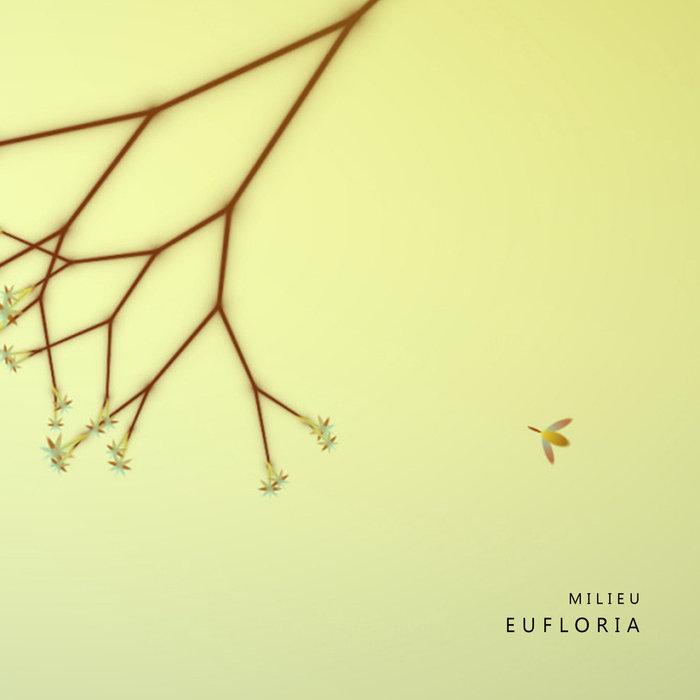 Eufloria - Milieu