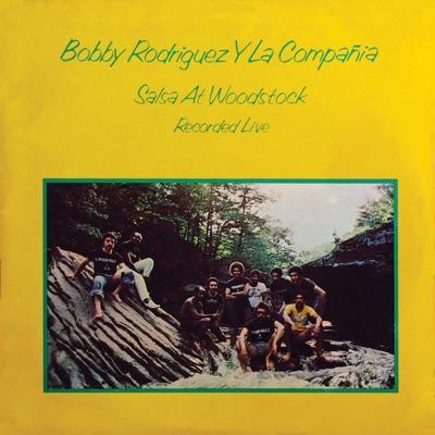  - Bobby Rodriguez y La Compania