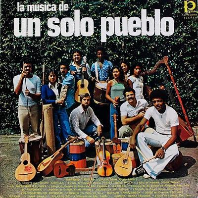 La Música De Un Solo Pueblo - Un Solo Pueblo
