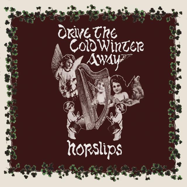 Drive the Cold Winter Away (Bonus Version) - Horslips