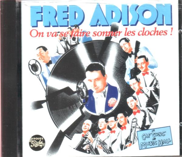 On Va Se Faire Sonner Les Cloches ! - Fred Adison