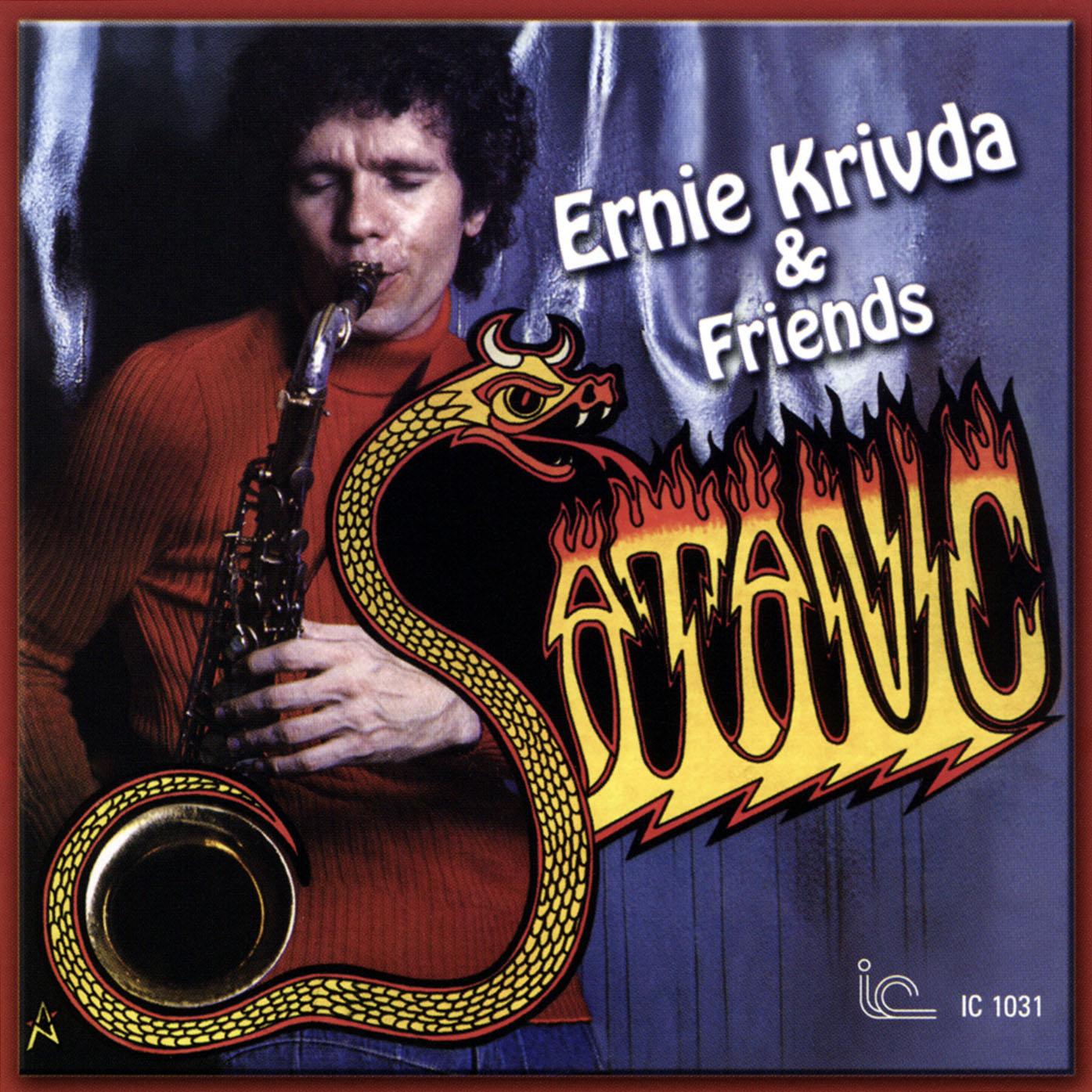 Satanic - Ernie Krivda & Friends