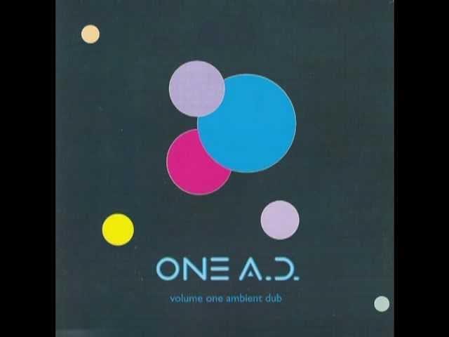 One A.D. (Volume One Ambient Dub) - The Higher Intelligence Agency
