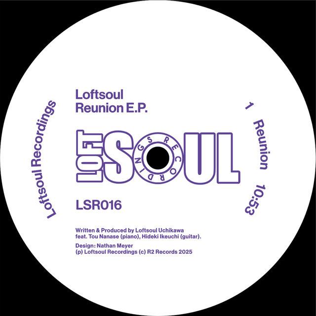 Reunion E.P. - Loftsoul