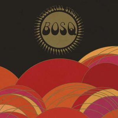 Celestial Strut - BOSQ