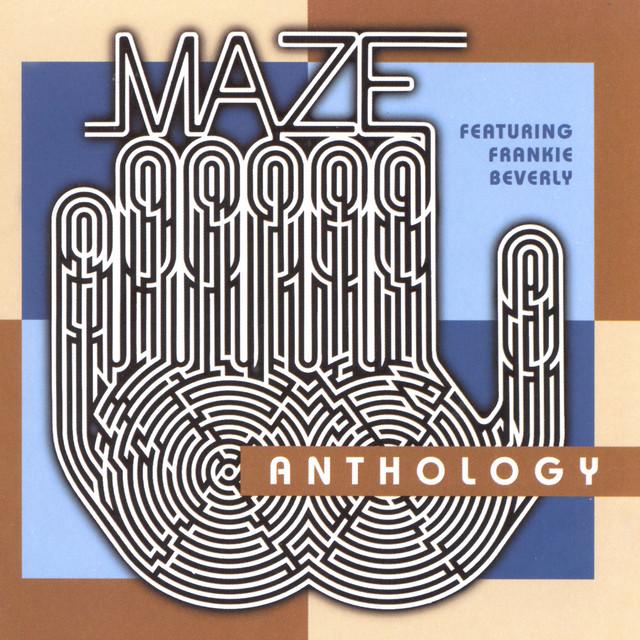 Anthology - Maze, Frankie Beverly