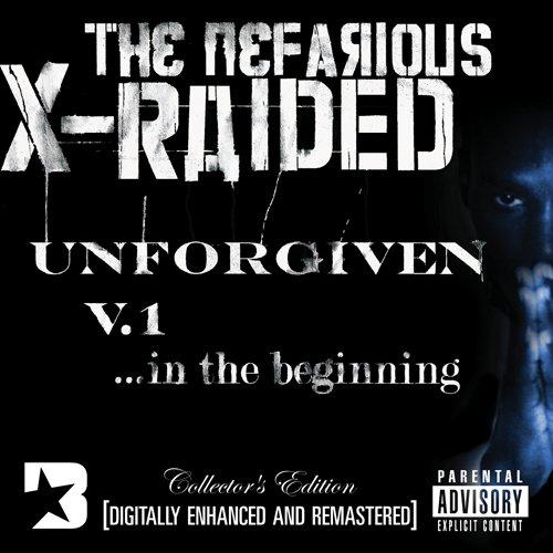 The Unforgiven, Vol. 1: In the Beginning - X-Raided
