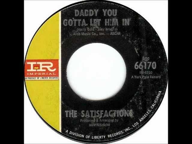  - The Satisfactions