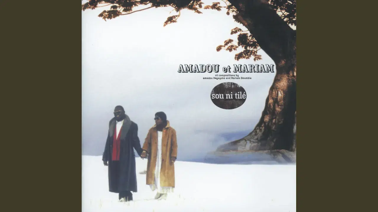 Sou Ni Tile - Amadou & Mariam