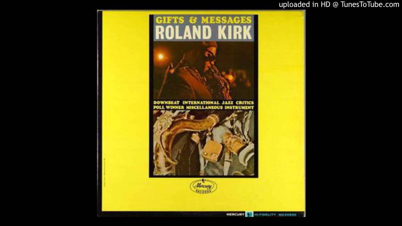NA - Roland Kirk