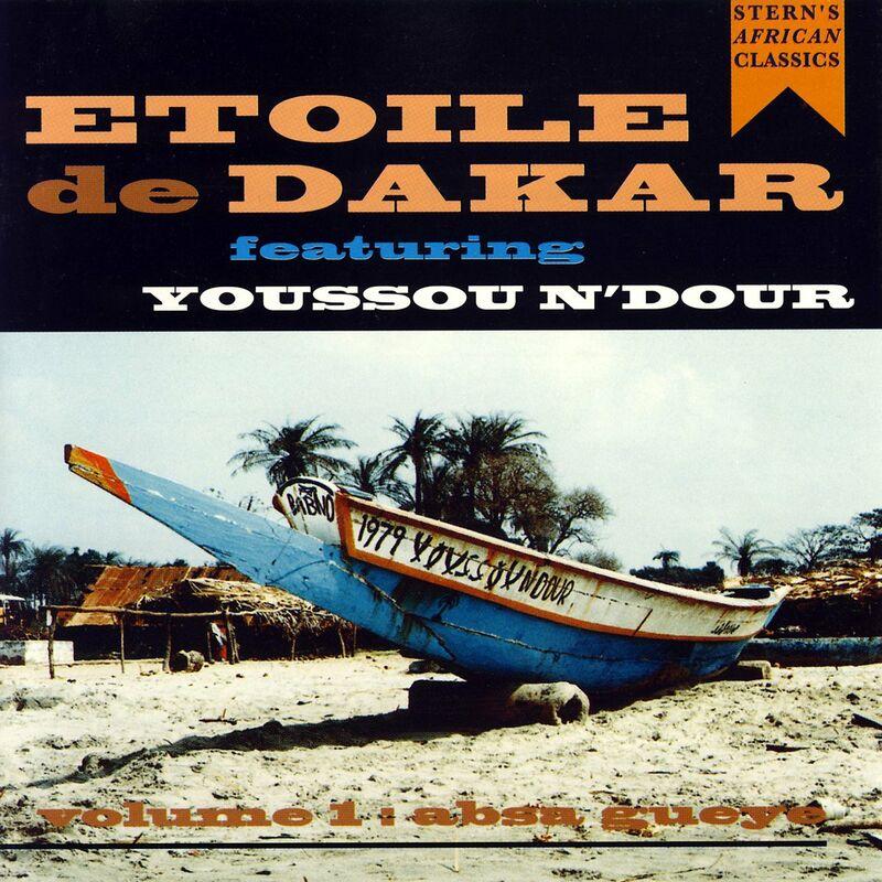 Volume 1 - Absa Gueye - Etoile De Dakar & Youssou N'dour
