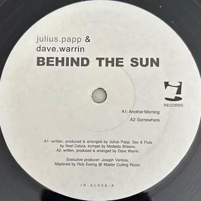 Behind The Sun - Julius Papp, Dave Warrin